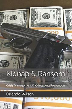 portada Kidnap & Ransom: Crisis Management & Kidnapping Prevention (Hostile Environment Risk Management) (en Inglés)