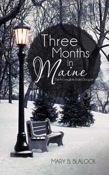 portada three months in maine: the incorrigible dale doogan (in English)