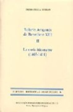 portada BULARIO ARAGONES DE BENEDICTO XIII (II): LA CURIA ITINERANTE (140 3-1411) (En papel)