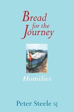 portada Bread for the Journey: Homilies