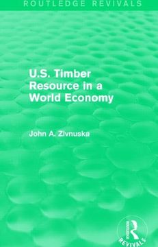 portada U.S. Timber Resource in a World Economy (Routledge Revivals) (en Inglés)