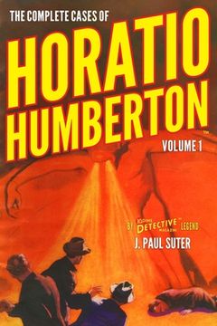 portada The Complete Cases of Horatio Humberton, Volume 1 (en Inglés)