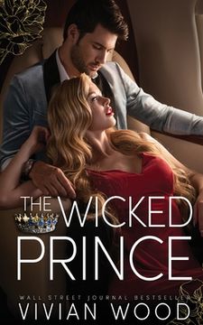 portada The Wicked Prince: A Steamy Enemies To Lovers Romance (en Inglés)