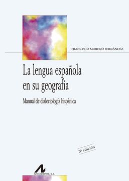 portada La Lengua Española en su Geografía (in Spanish)