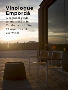portada Vinologue Empordà: A Regional Guide to Enotourism in Catalonia Including 59 Wineries and 260 Wines