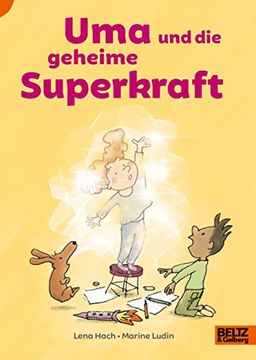 portada Uma und die Geheime Superkraft: Lust auf Lesen Hach, Lena and Ludin, Marine (en Alemán)