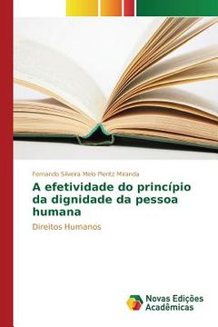 portada A efetividade do princípio da dignidade da pessoa humana (in Portuguese)