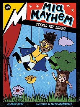 portada Mia Mayhem Steals the Show! 8 (en Inglés)