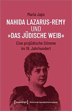 portada Nahida Lazarus-Remy und »Das Jüdische Weib« (in German)