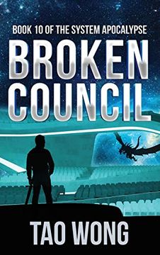portada Broken Council: A Space Opera, Post-Apocalyptic Litrpg (en Inglés)