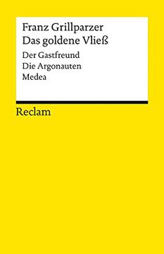 portada Das Goldene Vliess: Dramatisches Gedicht in Drei Abteilungen. (Der Gastfreund, die Argonauten, Medea) (en Alemán)