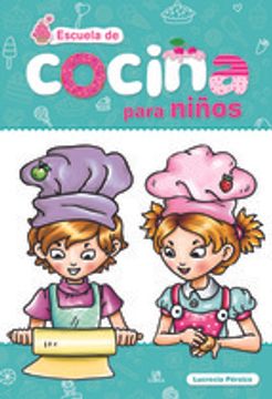 portada Cocina Para Niños (Escuela de)