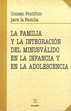 portada La familia y la integración del minusválido (Documentos MC)