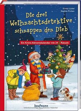 portada Die Drei Weihnachtsdetetektive Schnappen den Dieb: Ein Krimi-Adventskalender mit 24 Rätseln (Adventskalender mit Geschichten für Kinder: Ein Buch zum Lesen und Vorlesen mit 24 Kapiteln) (in German)
