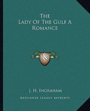 portada the lady of the gulf a romance (in English)
