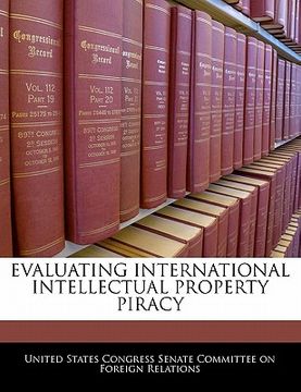 portada evaluating international intellectual property piracy (en Inglés)