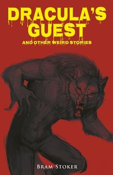 portada Dracula's Guest and Other Weird Stories (en Inglés)