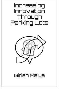 portada Increasing Innovation Through Parking Lots (in English)