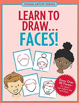 portada Learn to Draw. Faces! (Young Artist) (in English)