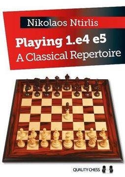 portada Playing 1.e4 e5: A Classical Repertoire (Grandmaster Repertoire Series)
