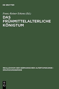 portada Das Frühmittelalterliche Königtum: Ideelle und Religiöse Grundlagen (en Alemán)