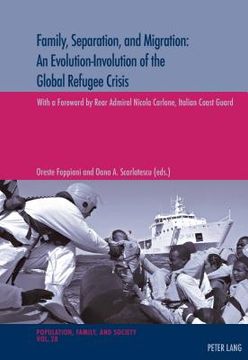 portada Family, Separation and Migration: An Evolution-Involution of the Global Refugee Crisis (in English)