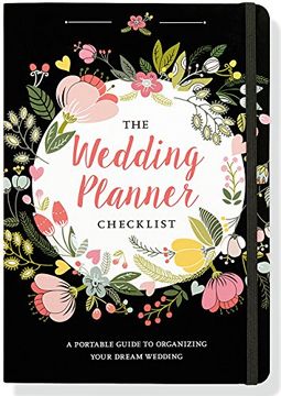 portada The Wedding Planner Checklist (A Portable Guide to Organizing your Dream Wedding) (in English)