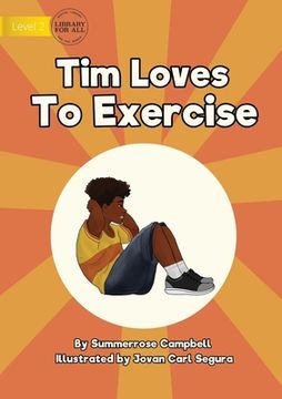 portada Tim Loves to Exercise (en Inglés)