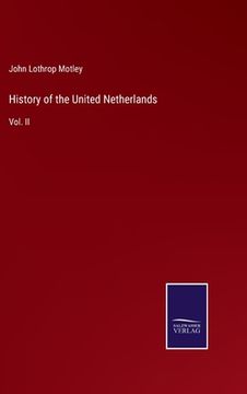 portada History of the United Netherlands: Vol. II (in English)