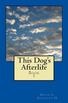 portada This Dog's Afterlife (en Inglés)
