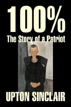portada 100%: the story of a patriot (in English)