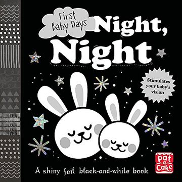 portada First Baby Days: Night, Night: A Touch-And-Feel Board Book for Your Baby to Explore (en Inglés)
