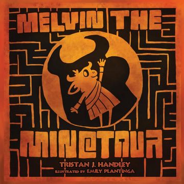 portada Melvin the Minotaur (Storytime 2017) (in English)