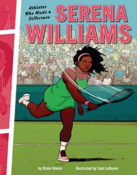 portada Serena Williams: Athletes who Made a Difference (Graphic Universe) 