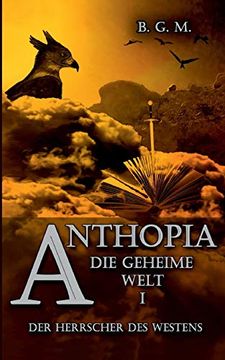 portada Anthopia die Geheime Welt i: Der Herrscher des Westens (in German)