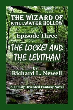 portada The Wizard of Stillwater Hollow EPISODE THREE The Locket and the Leviathan (en Inglés)