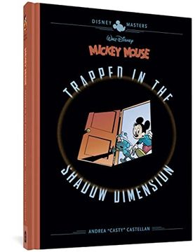 portada Walt Disney'S Mickey Mouse: Trapped in the Shadow Dimension: Disney Masters Vol. 19 (The Disney Masters Collection) 