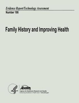 portada Family History and Improving Health: Evidence Report/Technology Assessment Number 186 (in English)