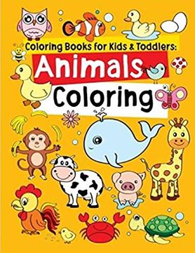 portada Coloring Books for Kids & Toddlers: Animals Coloring (en Inglés)
