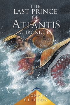portada The Last Prince of Atlantis Chronicles (in English)
