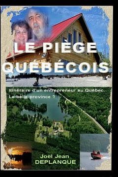 portada Le Piege Quebecois. (en Francés)