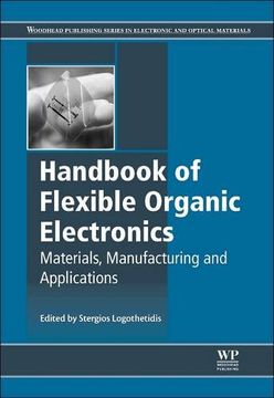 portada Handbook of Flexible Organic Electronics: Materials, Manufacturing and Applications (Woodhead Publishing Series in Electronic and Optical Materials) (en Inglés)