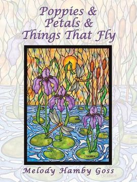 portada Poppies & Petals & Things That Fly (en Inglés)