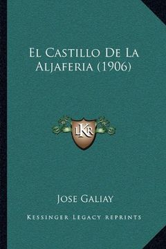 portada El Castillo de la Aljaferia (1906)