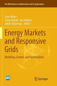 portada Energy Markets and Responsive Grids: Modeling, Control, and Optimization (en Inglés)