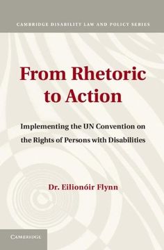 portada From Rhetoric to Action: Implementing the un Convention on the Rights of Persons With Disabilities (Cambridge Disability law and Policy Series) (in English)