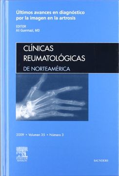 portada clínicas reumatológicas de norteamérica 2009. volumen 35 n.º 3: últimos avances en diagnóstico por la imagen en la artrosis