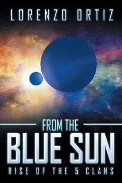 portada From the Blue Sun: Rise of the 5 Clans (en Inglés)