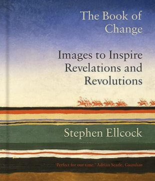 portada The Book of Change: Images to Inspire Revelations and Revolutions 