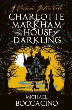 portada Charlotte Markham and the House of Darkling (en Inglés)